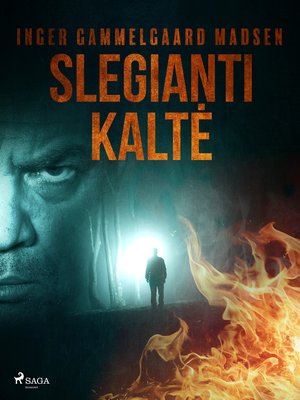 cover image of Slegianti kaltė